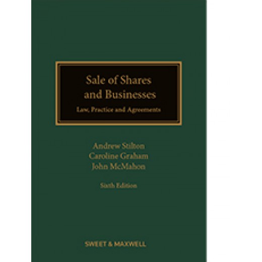 Sale of Shares and Businesses: Law, Practice and Agreements 6th ed